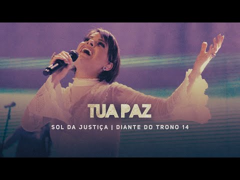 Tua Paz - Diante do Trono