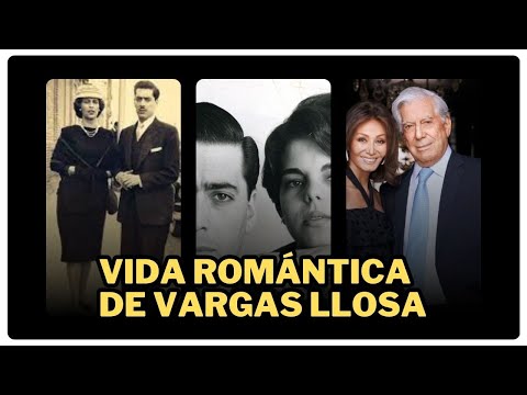 Los trágicos amores prohibidos de Mario Vargas Llosa: Julia, Patricia e Isabel