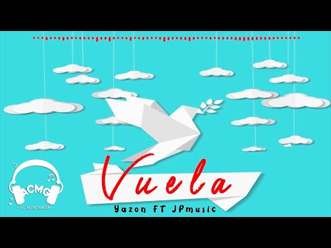 VUELA - Yazon Ft JP Music (Audio Oficial)