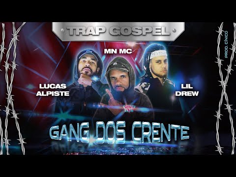 3. MN MC - Gang dos Crente (ft. LiL Drew & Lucas Alpiste) [prod. Cínico]