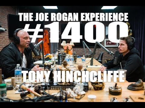 Joe Rogan Experience #1400 - Tony Hinchcliffe