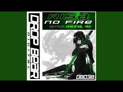 No Fire (Original Mix)