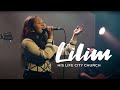 Lilim | His Life City Church