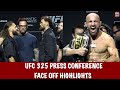 UFC 325 Press Conference FACE OFF Highlights