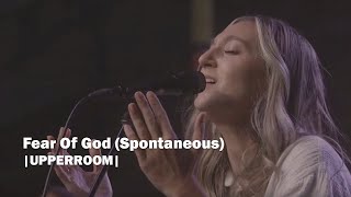 Fear Of God (Spontaneous) - UPPERROOM