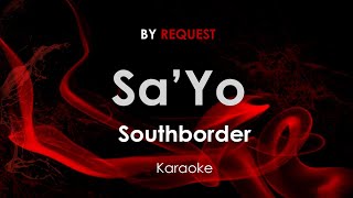 Sa&#39;Yo | Southborder karaoke