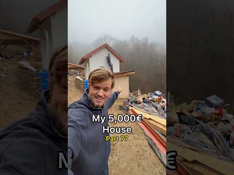 My 5,000€ House - Part 77
