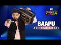 Baapu Ajitesh Bhati MTV Hustle 4