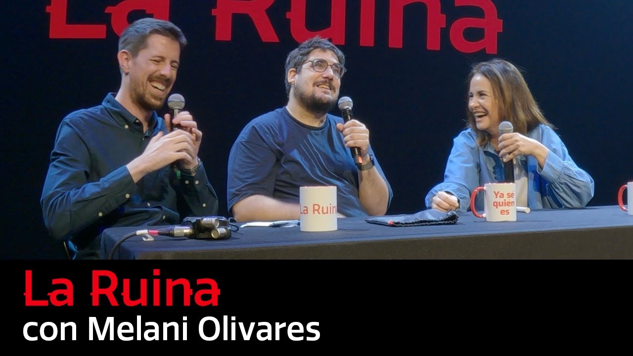 270. La Ruina (con Melani Olivares)