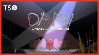 DAM! The Story of Kit the Beaver [Complete film/Film entier]