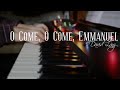 O Come, O Come, Emmanuel - David Lanz // DAY 3