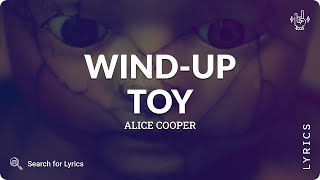 Alice Cooper - Wind-Up Toy (Lyrics for Desktop)