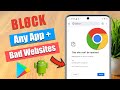 How To Block Any App Or Bad Websites On Android Best App Blocker For Android