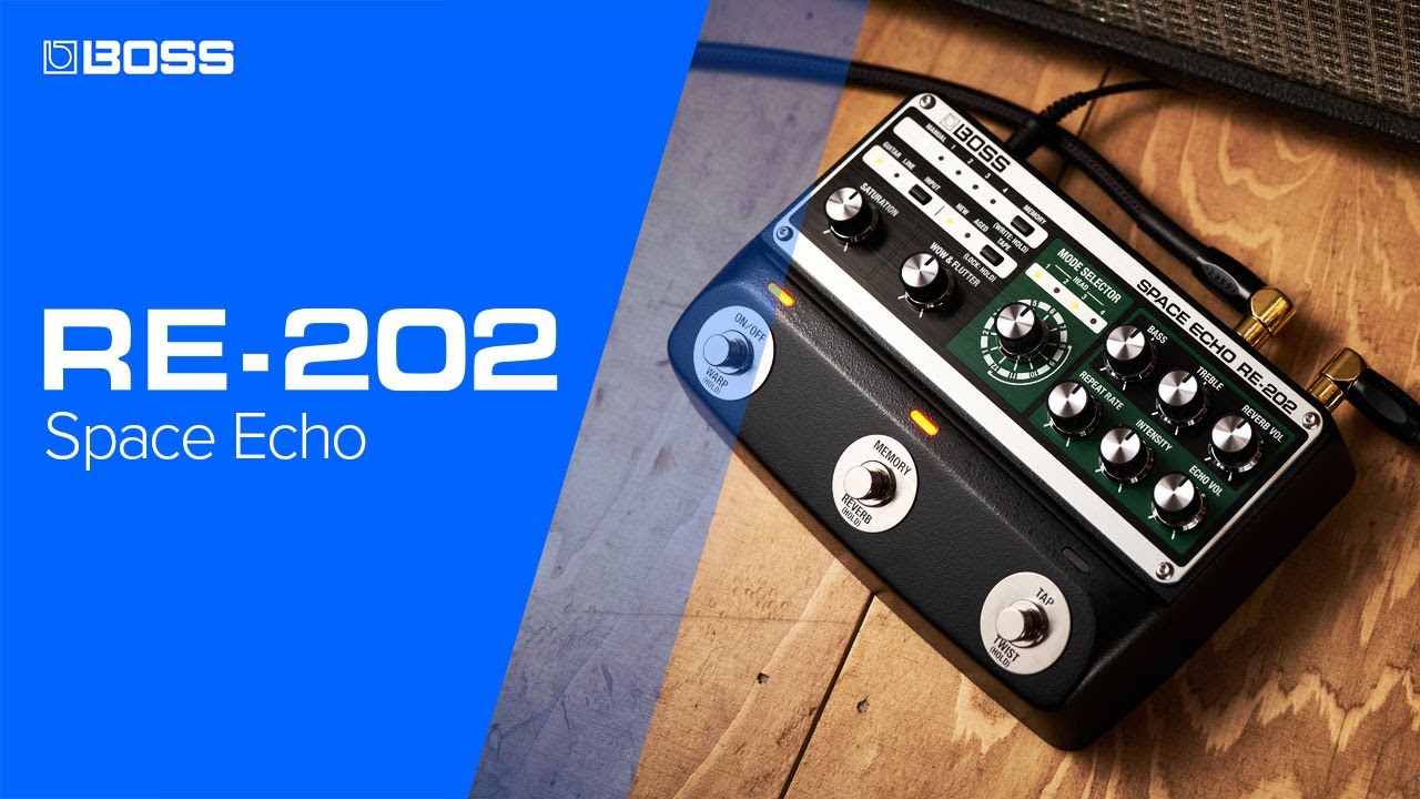 BOSS RE-202 Space Echo | The Next Generation of Space Echo - YouTube