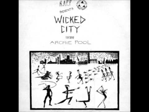 Archie Pool & Various Artists   R A P P Presents Wicked City   05 Guns Boms Handgrenades GI I I Blad
