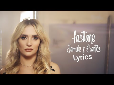 JAMULE X SANTOS FASTLANE LYRICS