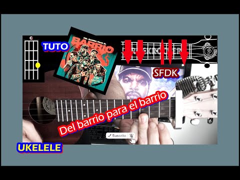 SFDK Del barrio para el barrio (UKELELE) EL LIMITE, KARVOH Acordes Tutorial