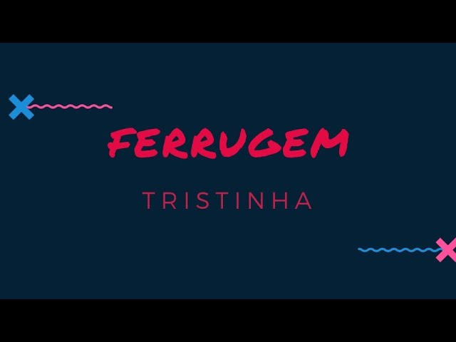 Música Tristinha - Ferrugem (2020) 