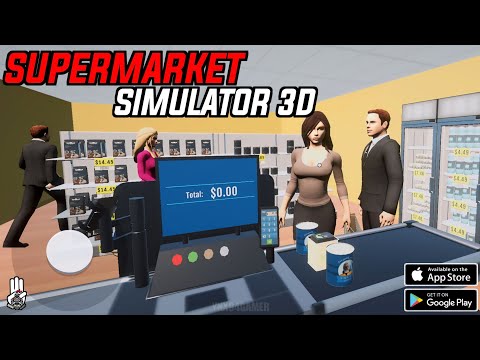 Supermarket Simulator 3D Mobile Gameplay Android - YouTube