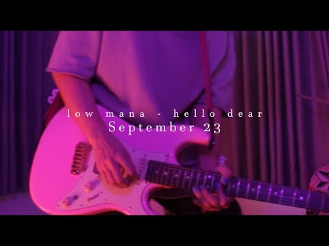low mana - hello dear (MV teaser)
