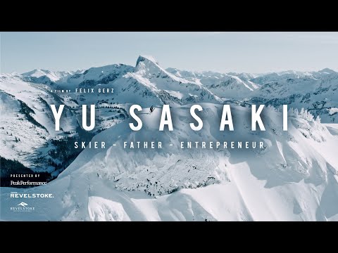 YU SASAKI - Skier- Father- Entrepreneur