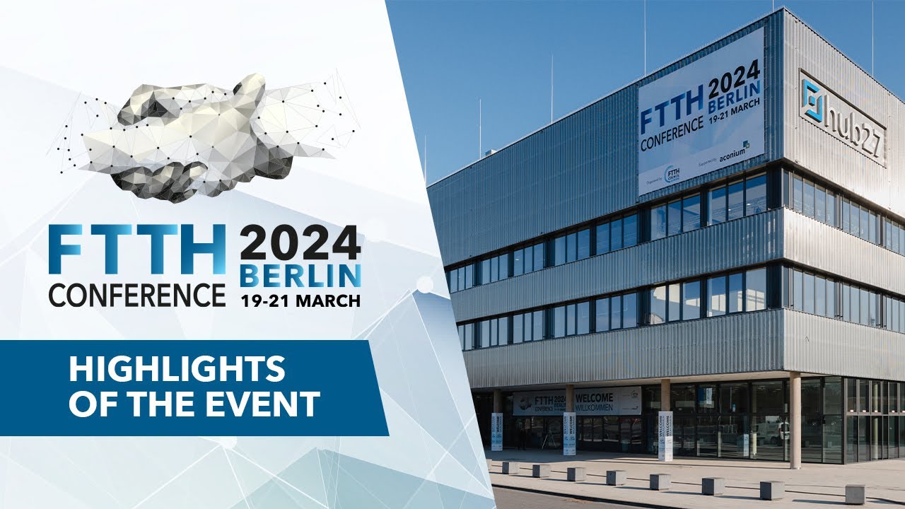 Highlights of the FTTH Conference 2024