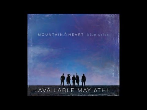 Mountain Heart - Addicted