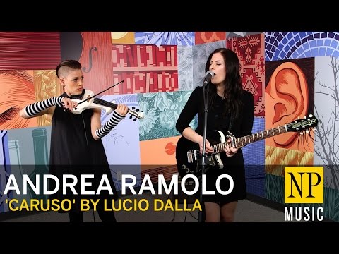 Andrea Ramolo covers 'Caruso' by Lucio Dalla for NP Music