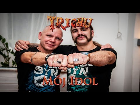 Trichu - Mój Idol (Druga Strona Metala)