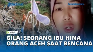 Download lagu Viral! Ibu Diduga Hina Orang Aceh di Tengah Bencana, Netizen Murka dan Desak Penangkapan mp3