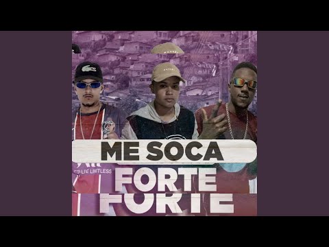 Me Soca Forte