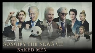 Naked Men - Songify the News #7
