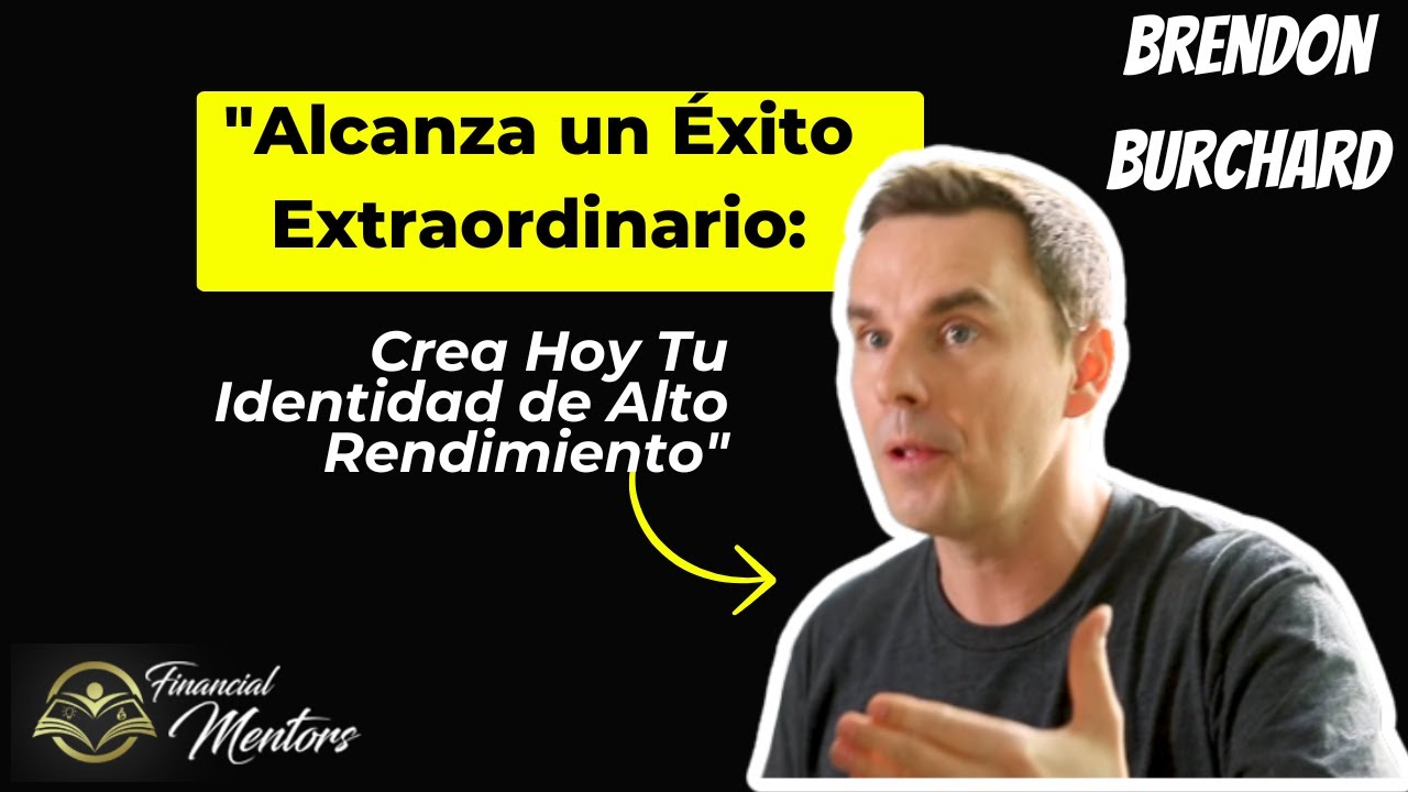 Alcanza un Éxito Extraordinario: Crea Hoy Tu Identidad de Alto Rendimiento