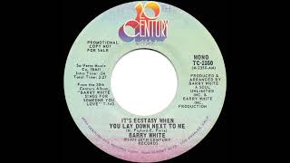 1977 Barry White - It’s Ecstasy When You Lay Down Next To Me (mono radio promo 45)