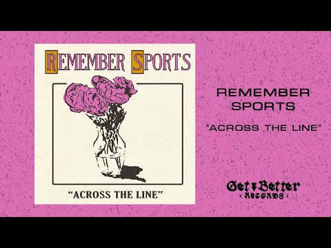 Remember Sports "Across The Line" [Official Audio]