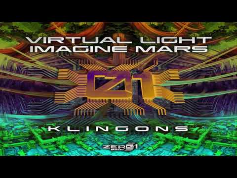 VIRTUAL LIGHT & IMAGINE MARS - Klingons (Original Mix)