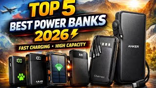 Top 5 Best Power Banks of 2026 ⚡ Fast Charging, Travel & High-Capacity Picks