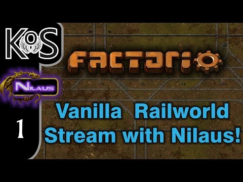 Factorio 0.15 Stream with Nilaus! Ep 1: 11 May 2017 - Vanilla Railworld COOP MP Gameplay, Let's Play