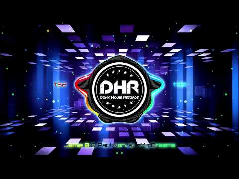 Jamie B & Paul Norval - My Dreams - DHR