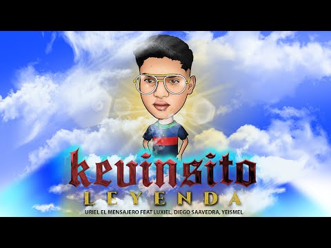 KEVINSITO LEYENDA 👼 URIEL FT YEISMEL, DIEGO SAAVEDRA, LUXIEL. (VIDEO OFICIAL -  PRO. DEBMUSIC)