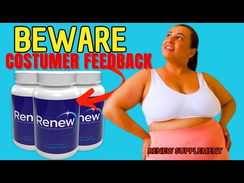 Renew review complaints - Renew Reviews Consumer Reports - Renew Supplement (🛑BIG ATTENTION🛑)