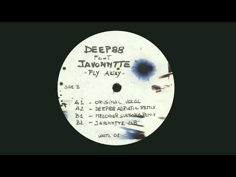 Deep88 Feat. Javonntte- Fly Away (Deep88 Adriatic Remix)