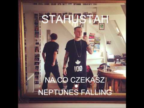 StahuStah - Na Co Czekasz/Neptunes Falling - promomix 2015