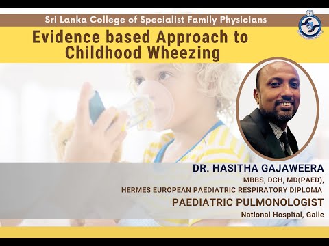 Evidence based Approach to Childhood Wheezing