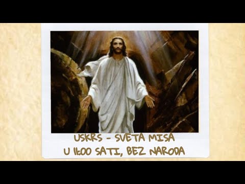 Uskrs - Sveta misa