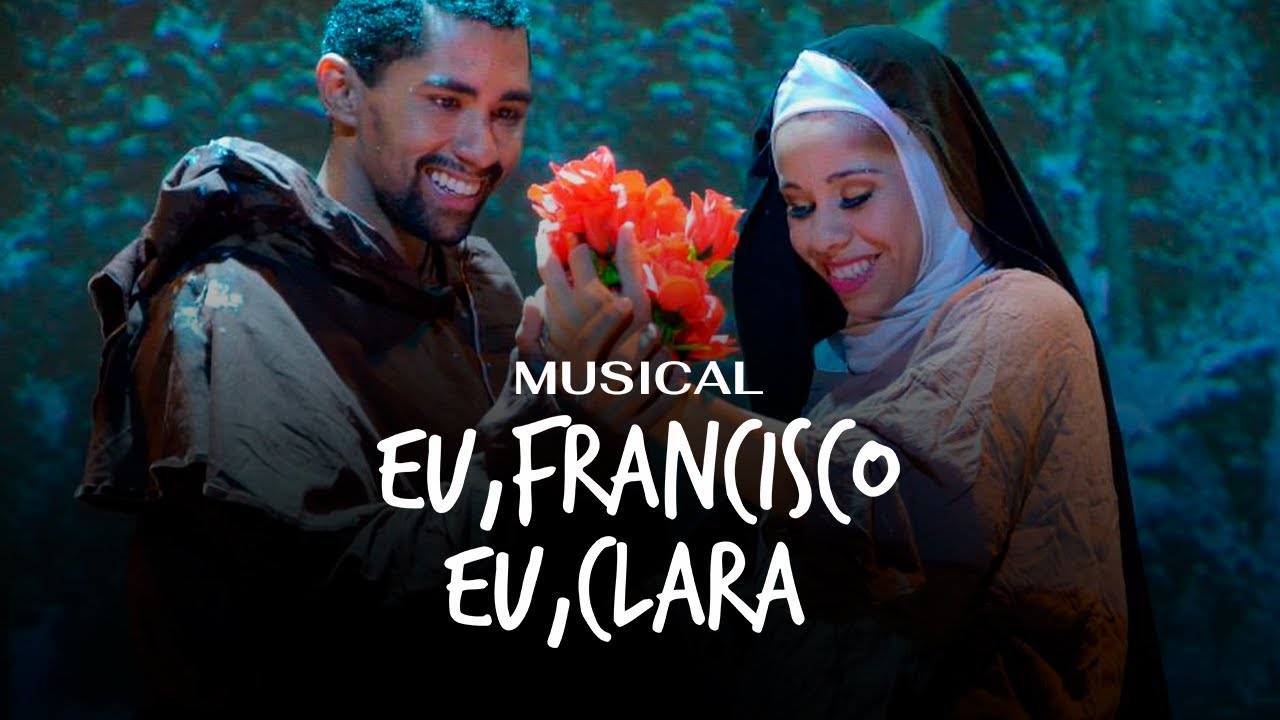 Musical - Eu, Francisco. Eu, Clara