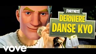 Kyo - Dernière danse ( PARODIE FORTNITE )