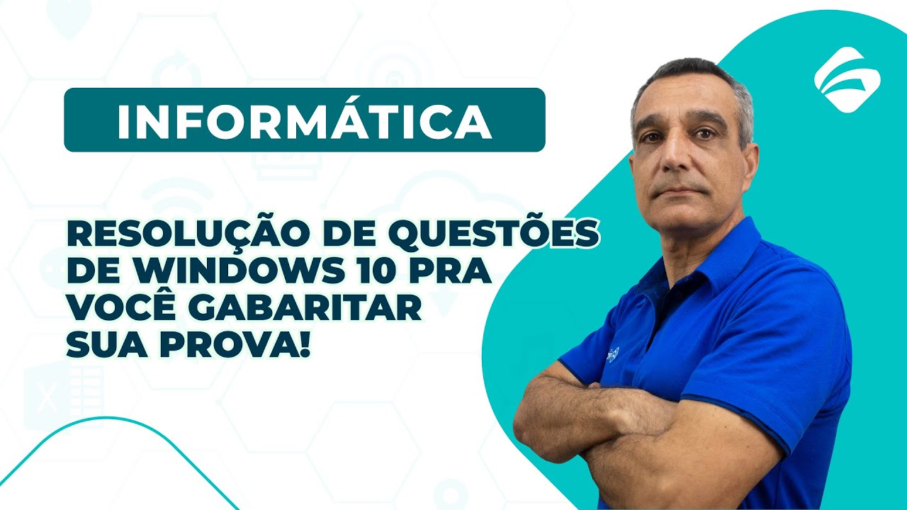 Informática para Concursos: Resolução de Questões de Windows 10 pra você gabaritar sua prova!