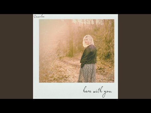 Here with You