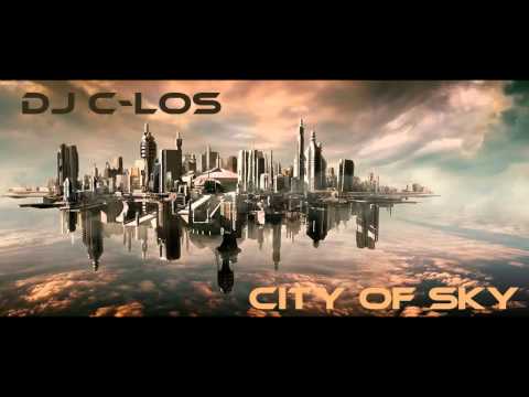 DJ C-Los - City of Sky [House]